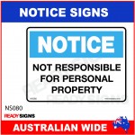 NOTICE SIGN - NS080 - NOT RESPONSIBLE FOR PERSONAL PROPERTY